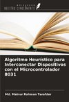 Algoritmo Heurístico para Interconectar Dispositivos con el Microcontrolador 8031