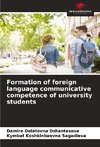 Formation of foreign language communicative competence of university students