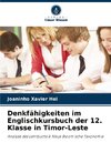 Denkfähigkeiten im Englischkursbuch der 12. Klasse in Timor-Leste