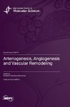 Arteriogenesis, Angiogenesis and Vascular Remodeling