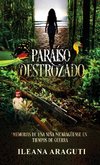 PARAÍSO DESTROZADO