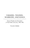 Farmers, Traders, Warriors, and Kings