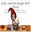 Jolly and the Jingle Bell Soup