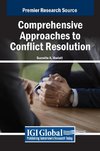 Comprehensive Approaches to Conflict Resolution