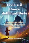 Livia e il Cuore dell'Equilibrio