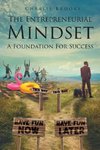 THE ENTREPRENEURIAL MINDSET