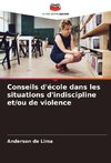 Conseils d'école dans les situations d'indiscipline et/ou de violence