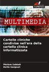 Cartelle cliniche condivise nell'era della cartella clinica informatizzata