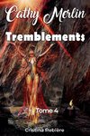 Tremblements...