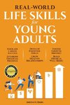 REAL-WORLD LIFE SKILLS FOR YOUNG ADULTS