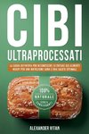 Cibi Ultraprocessati