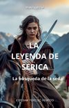 La Leyenda de Serica