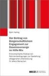 Der Beitrag von Bürgerschaftlichem Engagement zur Daseinsvorsorge im Hilfe-Mix