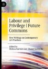 Labour and Privilege | Future Commons