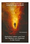 Zwischen Leben und Tod: Der Mythos von Orpheus in der Kunst