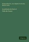 La prévoste de Paris et l'Isle-de-France