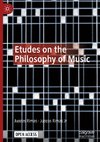 Etudes on the Philosophy of Music