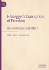 Heidegger¿s Conception of Freedom