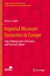 Imperial Museum Dynasties in Europe