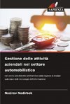 Gestione delle attività aziendali nel settore automobilistico