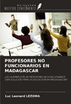 PROFESORES NO FUNCIONARIOS EN MADAGASCAR