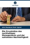 Die Grundsätze des nachhaltigen Managements und der nationalen Nachhaltigkeit