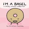 I'm a Bagel