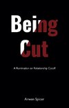 Being Cut