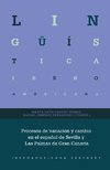 Procesos de variación y cambio en el español de Sevilla y Las Palmas de Gran Canaria