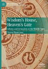 Wisdom's House, Heaven's Gate