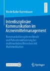 Interdisziplinäre Kommunikation im Arzneimittelmanagement