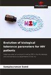 Evolution of biological tolerance parameters for HIV patients