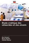 Étude cinétique des cétoacides et des alcools