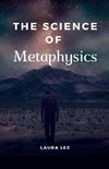 The Science of Metaphysics