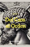 Del Caos al Orden (Tomo Dos)