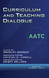 Curriculum and Teaching Dialogue Volume 26, Numbers 1 & 2, 2024