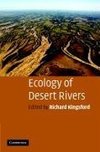 Kingsford, R: Ecology of Desert Rivers