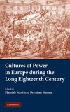 Cultures of Power in Europe during the Long Eighteenth             Century