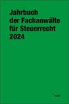 Jahrbuch der Fachanwälte für Steuerrecht 2024