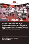 Nanocomposites Ag-nanoparticules/PANI pour applications électroniques