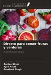 Directo para comer frutas y verduras