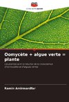 Oomycète + algue verte = plante