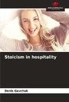 Stoicism in hospitality