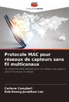 Protocole MAC pour réseaux de capteurs sans fil multicanaux