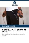 MENS SANA IN CORPORE SANO