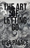 The Art of Letting Go