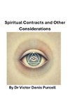 Spiritual Contracts and Other Considerations