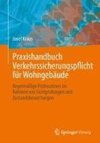 Praxishandbuch Verkehrssicherungspflicht für Wohngebäude