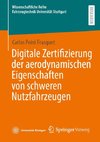 Digitale Zertifizierung der aerodynamischen Eigenschaften von schweren Nutzfahrzeugen