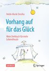 Vorhang auf für das Glück